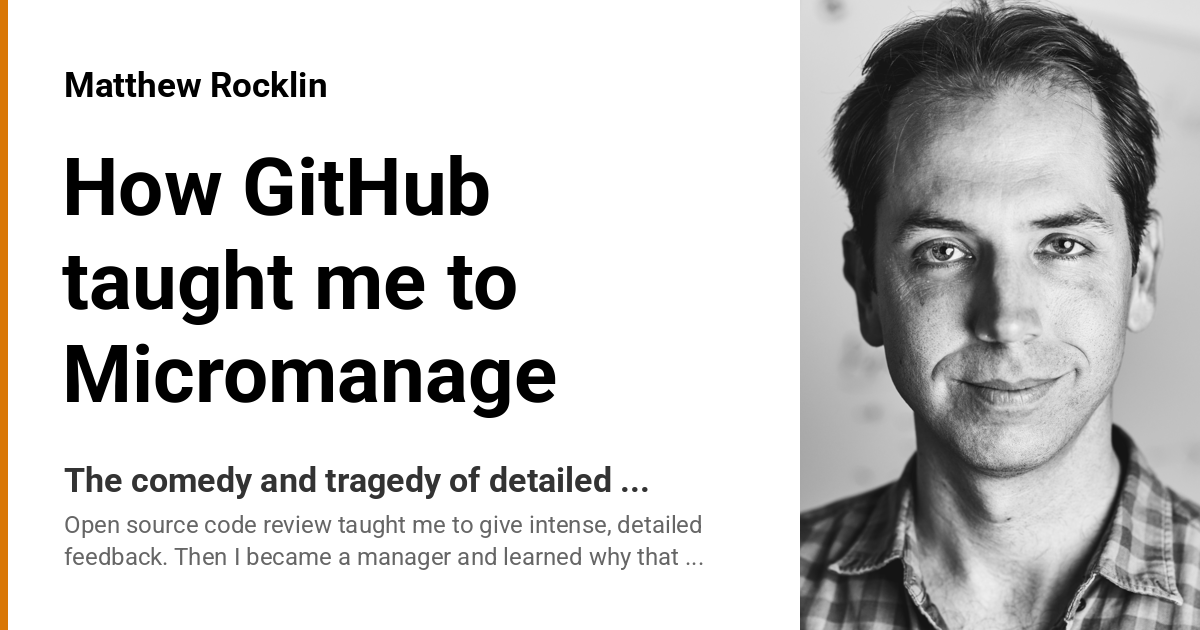 How GitHub taught me to Micromanage