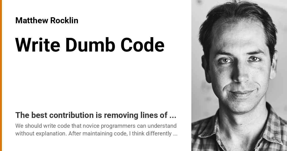 Write Dumb Code - Matthew Rocklin